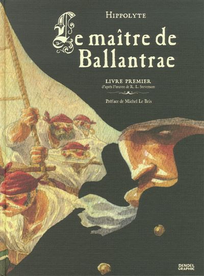 Le maître de Ballantrae (Tome 1)