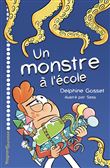 Un monstre à l’école