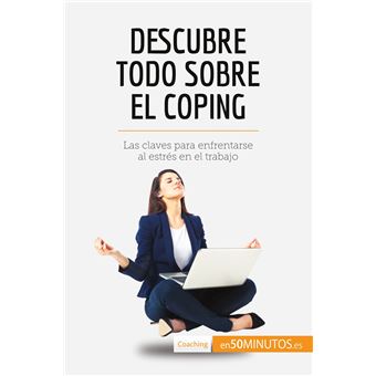 Descubre todo sobre el coping