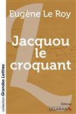 Jacquou le croquant (grands caractères)