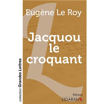 Jacquou le croquant (grands caractères)