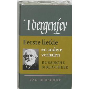 toergenjev eerste liefde toergenjev eerste liefde
