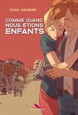 Comme quand nous étions enfants