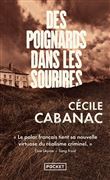 Des poignards dans les sourires