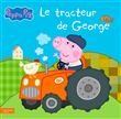 Peppa Pig - Le tracteur de George