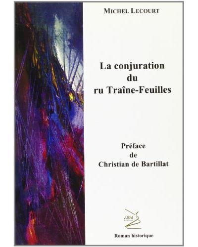 La conjuration du ru traîne-feuilles