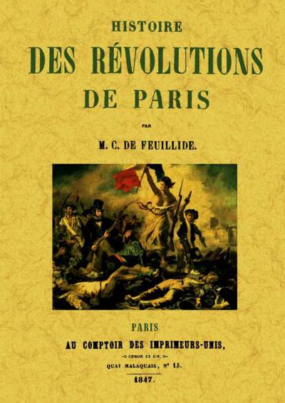 Histoire des révolutions de Paris - M.C. De Feuillide - broché
