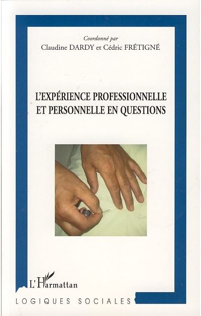 Expériences professionnelle et personnelle en questions