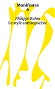 Le style anthropocène