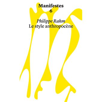 Le style anthropocène