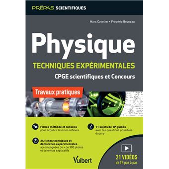 Physique. Travaux pratiques et techniques expérimentales