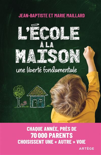 L Ecole A La Maison Une Liberte Fondamentale Broche Jean Baptiste Maillard Marie Maillard Achat Livre Ou Ebook Fnac