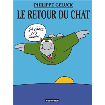 Le Chat Tome 2 Le Retour Du Chat Philippe Geluck Philippe Geluck Philippe Geluck Cartonne Achat Livre Fnac