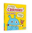 À vos crayons