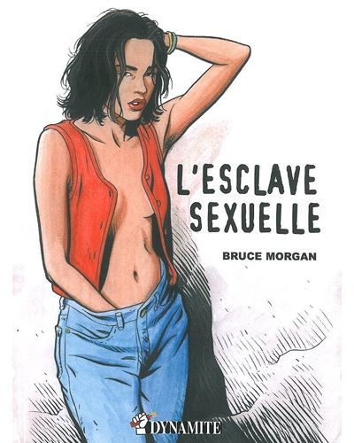L'esclave sexuelle - Bruce Morgan - broché