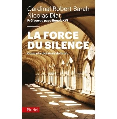 La Force du silence - Nicolas Diat - Poche