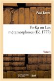Fo-Ka ou Les métamorphoses