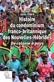 Histoire du condominium franco-britannique des Nouvelles-Hébrides