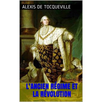 Lancien Régime Et La Révolution - 