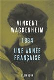 1884. Une année française