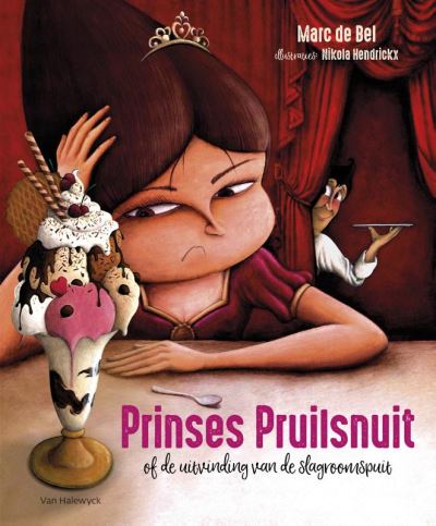 Prinses Pruilsnuit, of De uitvinding van de slagroomspuit