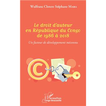 Le droit d'auteur en République du Congo de 1986 à 2018