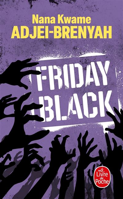 Friday black - Nana Kwame Adjei-Brenyah - Poche