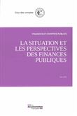 La situation et les perspectives des finances publiques