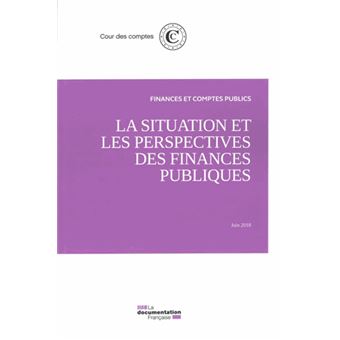 La situation et les perspectives des finances publiques