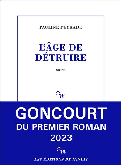 L'âge de détruire - Pauline Peyrade - broché