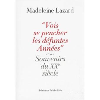 Vois se pencher les défuntes Années Souvenirs du XXe siècle Souvenirs ...