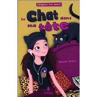 Le chat dans ma tête - Imagine-toi donc !
