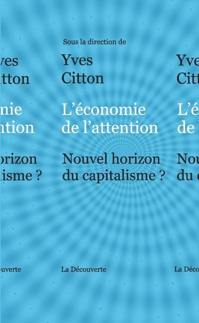 L'économie de l'attention : révolutions à venir ?