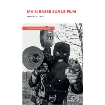 Main basse sur le film