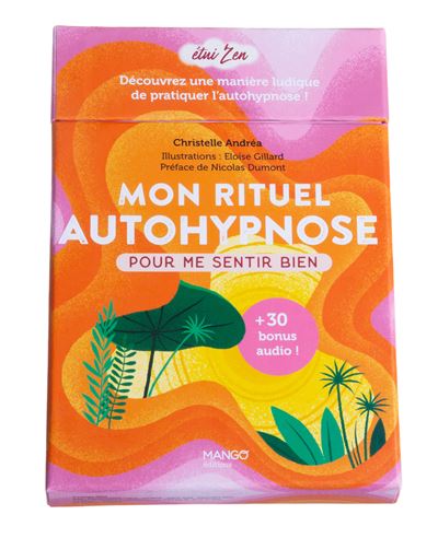 Mon rituel autohypnose