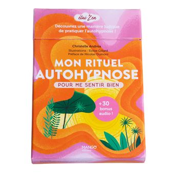 Mon rituel autohypnose