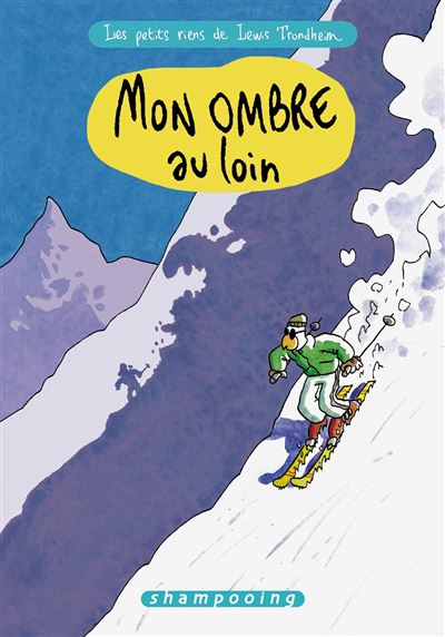Petits riens de Lewis Trondheim T04 Omb. Loin.