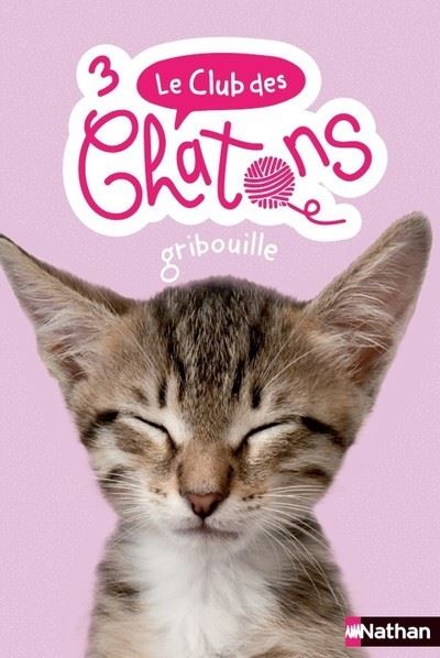 Le club des chatons - numéro 3 Gribouille - Sue Mongredien - broché