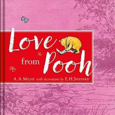 WINNIE THE POOH : LOVE FROM THE POOH