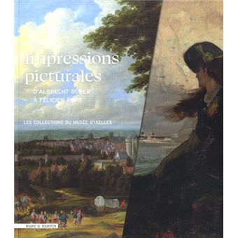 Impressions picturales de Dürer à Rops