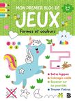 Mon premier bloc de jeux - Formes et couleurs