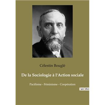 De la Sociologie à l'Action sociale