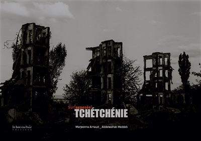 Surexposee tchetchenie - Maryvonne ARNAUD - cartonné