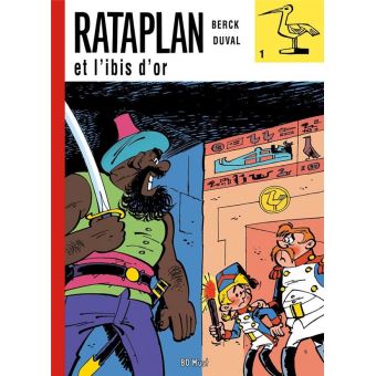 Rataplan et l'ibis d'or
