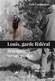 Louis, garde fédéral