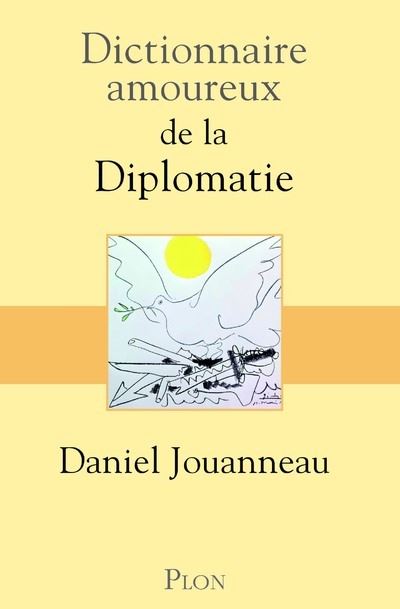 dictionnaireamoureux de la diplomatie