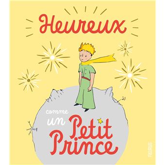 Heureux comme un Petit Prince