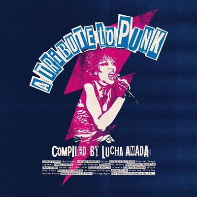 A tribute to punk compiled by lucha amada