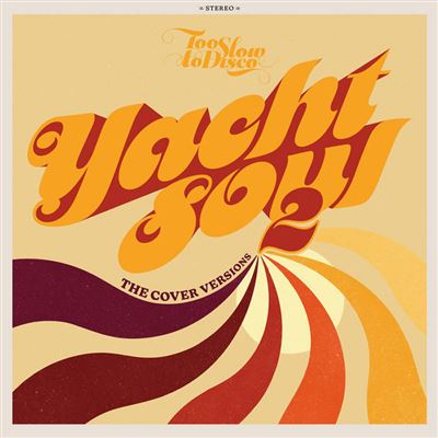 Yacht Soul (The Cover Versions 2) Édition Limitée Vinyle Coloré