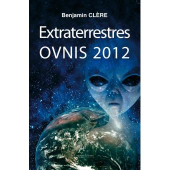 Extraterrestres, ovnis : 2012